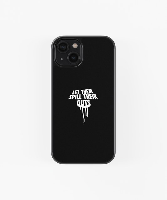 Let Them Spill Their Guts Black Mobile phone case